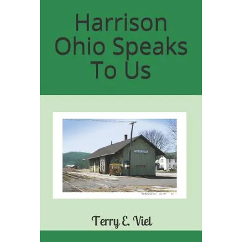 Harrison Ohio Speaks To Us - Paperback