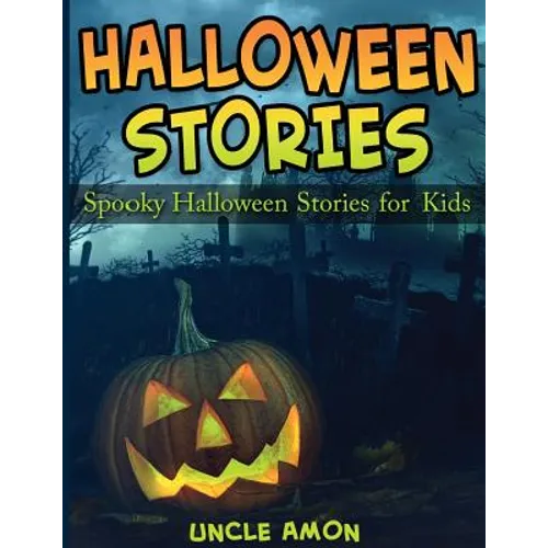 Halloween Stories: Spooky Halloween Stories for Kids - Paperback
