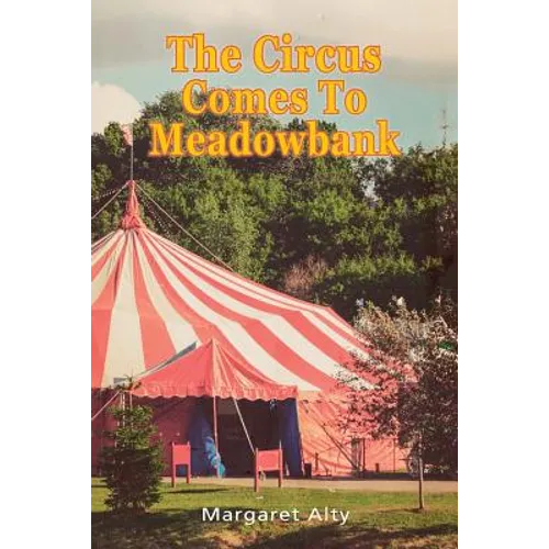 The Circus Comes to Meadowbank - Paperback