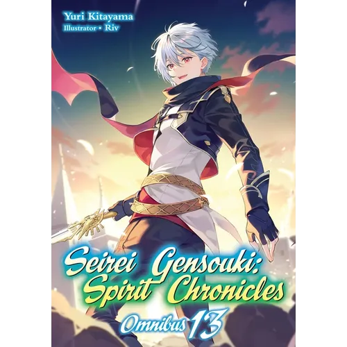 Seirei Gensouki: Spirit Chronicles: Omnibus 13 (Light Novel) - Paperback