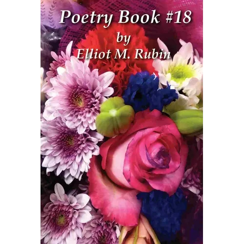 Poetry Book #18 by Elliot M. Rubin - Paperback