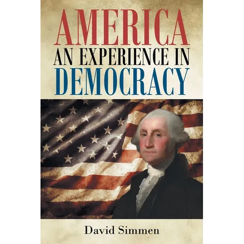 America an Experience in Democracy - Paperback