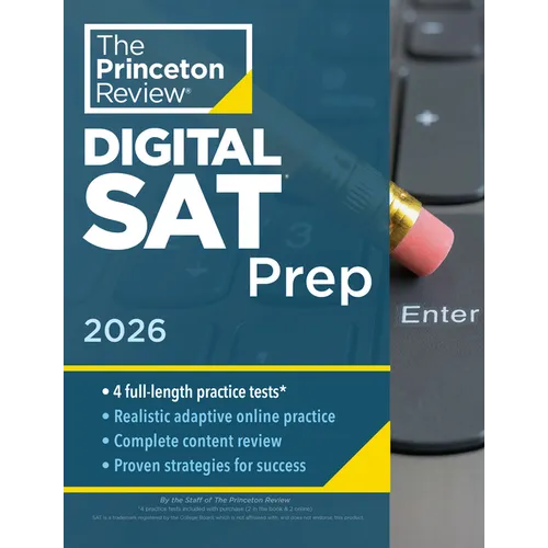 Princeton Review Digital SAT Prep, 2026: 4 Full-Length Practice Tests (2 in Book + 2 Adaptive Tests Online) + Review + Online Tools - Paperback