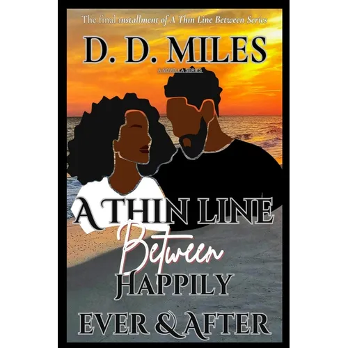 A Thin Line Between Happily Ever & After - Paperback