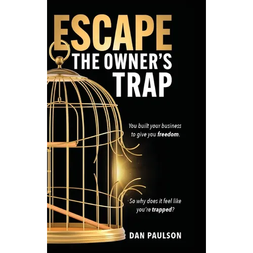 Escape the Owner's Trap - Hardcover