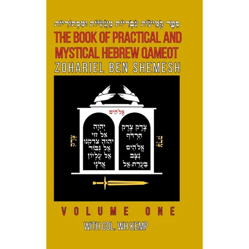The Book of Practical and Mystical Hebrew Qameot - Hardcover