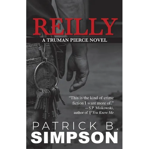 Reilly: A Truman Pierce Novel - Paperback