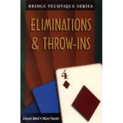 Bridge Technique 4: Eliminations & Throw-Ins - Paperback