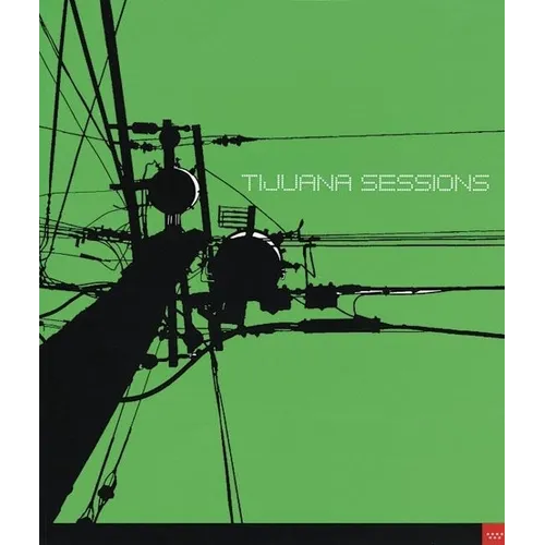 Tijuana Sessions - Paperback