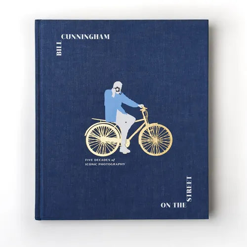 Bill Cunningham: On the Street: Five Decades of Iconic Photography - Hardcover