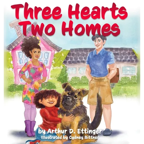 Three Hearts Two Homes - Hardcover