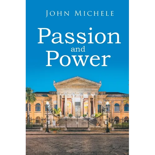 Passion and Power - Paperback