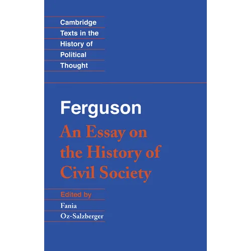Ferguson: An Essay on the History of Civil Society - Paperback