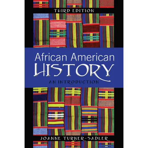 African American History: An Introduction, Third Edition - Paperback