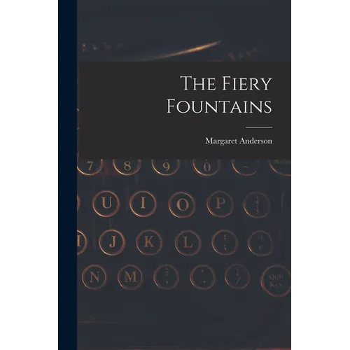 The Fiery Fountains - Paperback