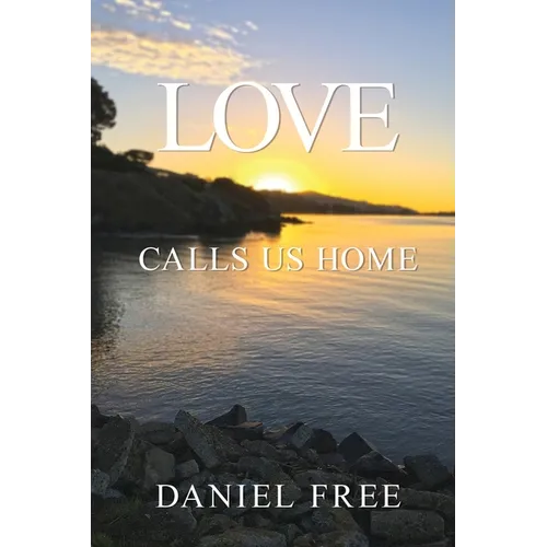 Love Calls Us Home - Paperback