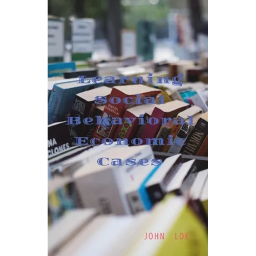 Learning Social Behavioral Economic Cases - Paperback