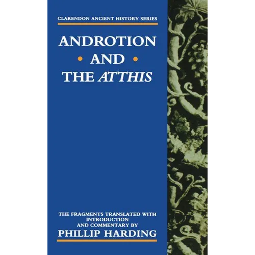 Androtion and the Atthis - Paperback