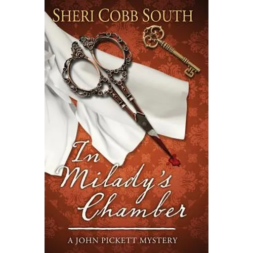 In Milady's Chamber: A John Pickett mystery - Paperback
