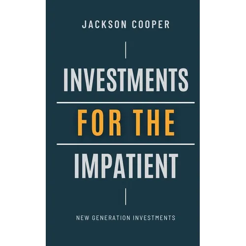 Investments for the Impatient - Paperback