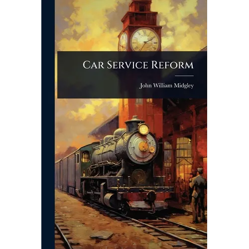 Car Service Reform - Paperback