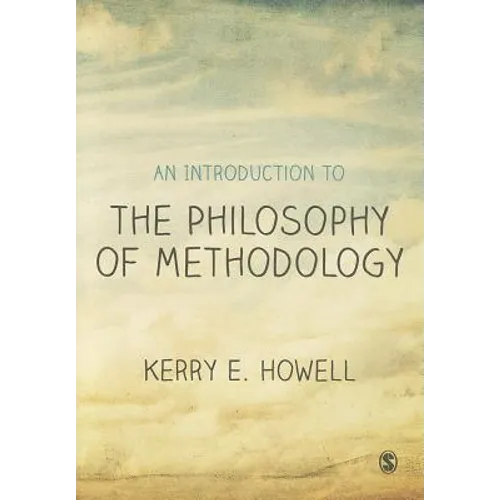 An Introduction to the Philosophy of Methodology - Paperback