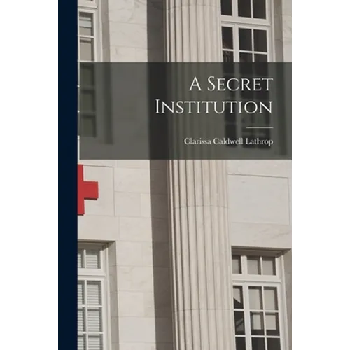 A Secret Institution - Paperback
