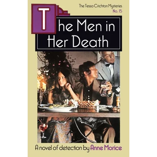 The Men in her Death: A Tessa Crichton Mystery - Paperback