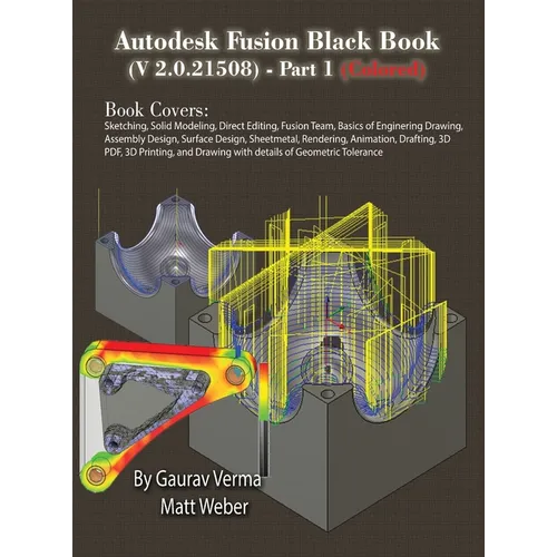 Autodesk Fusion Black Book (V 2.0.21508) Part 1: (Colored) Feb. 2025