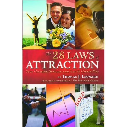 The 28 Laws of Attraction: Stop Chasing Success and Let It Chase You - Paperback