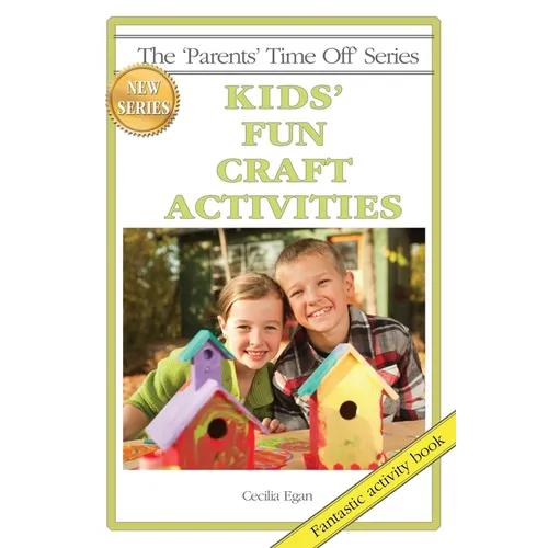 Kids' Fun Craft Activities - Paperback