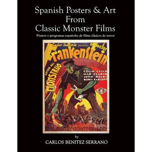 Spanish Posters and Art from Classic Monster Films