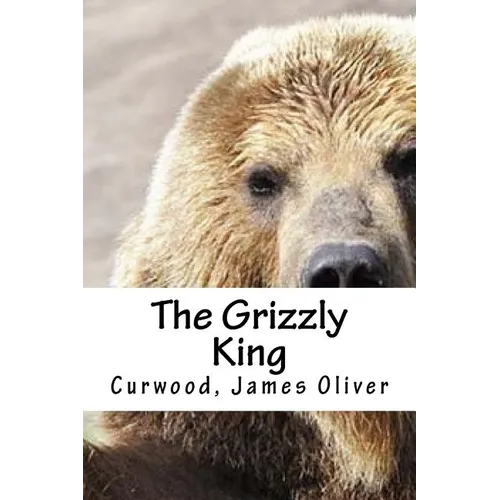 The Grizzly King - Paperback