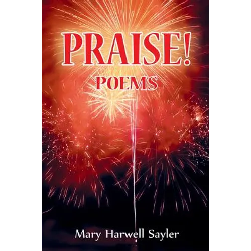 Praise!: Poems - Paperback