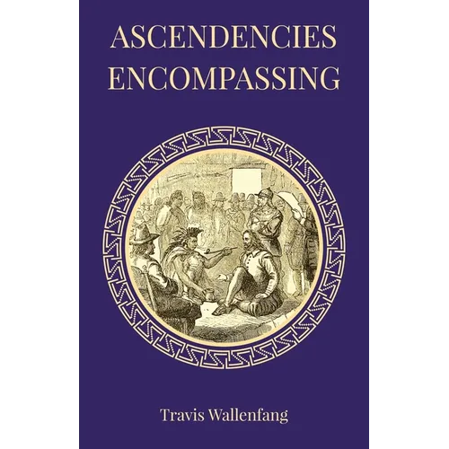 Ascendencies Encompassing - Paperback