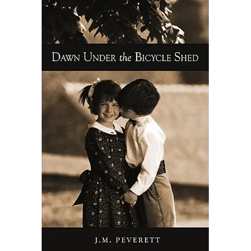 Dawn Under the Bicycle Shed - Hardcover