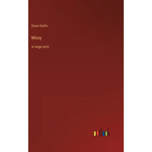 Missy: in large print - Hardcover