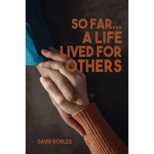 So Far...A Life Lived For Others - Paperback