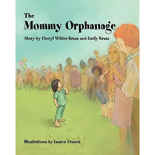 The Mommy Orphanage - Paperback