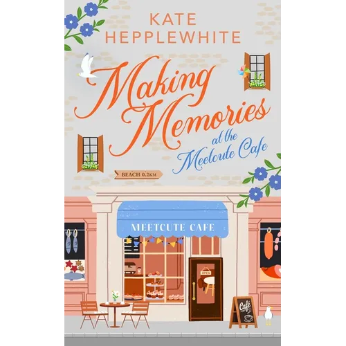 Making Memories at the Meetcute Cafe - Paperback