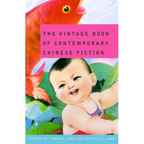 The Vintage Book of Contemporary Chinese Fiction - Paperback