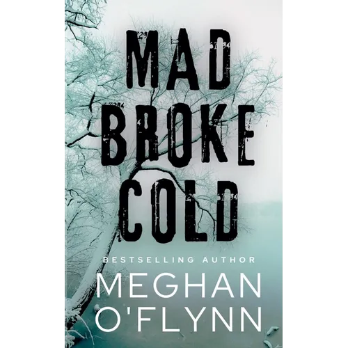 Mad Broke Cold - Paperback