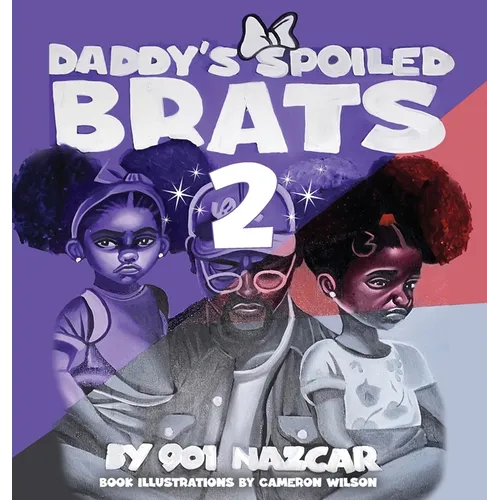 Daddy's Spoiled Brats 2 - Hardcover