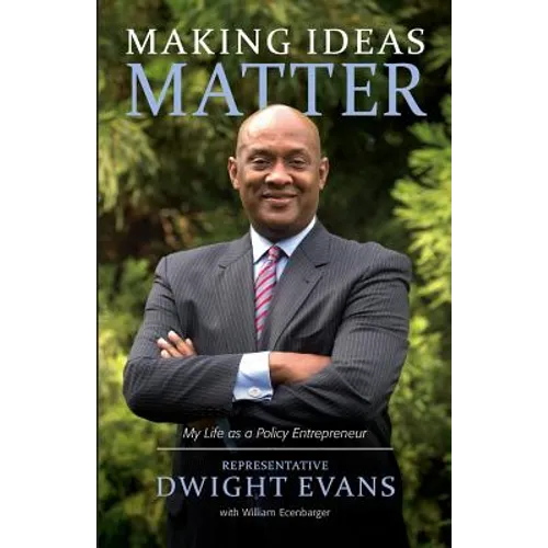 Making Ideas Matter: My Life as a Policy Entrepreneur - Paperback
