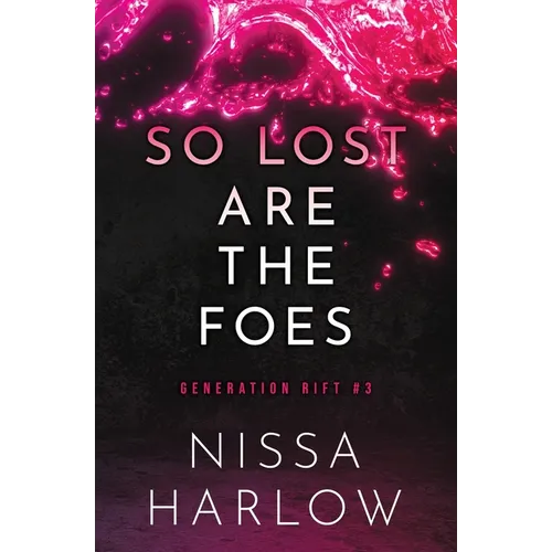 So Lost Are the Foes - Paperback