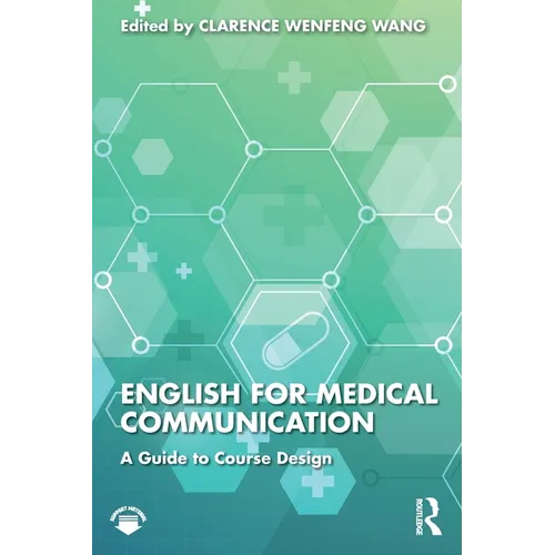 English for Medical Communication: A Guide to Course Design - Paperback