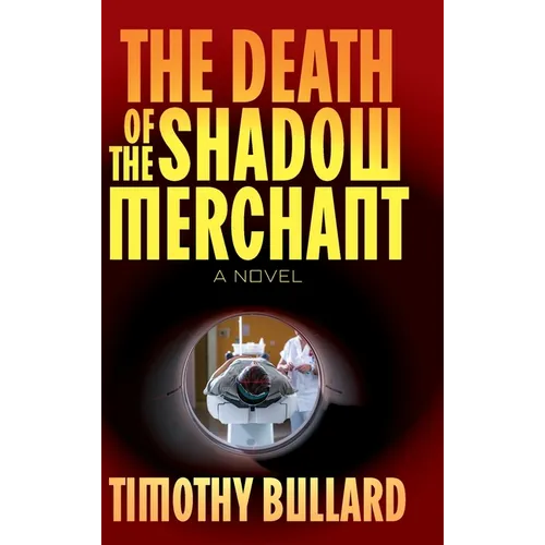 The Death Of The Shadow Merchant - Hardcover
