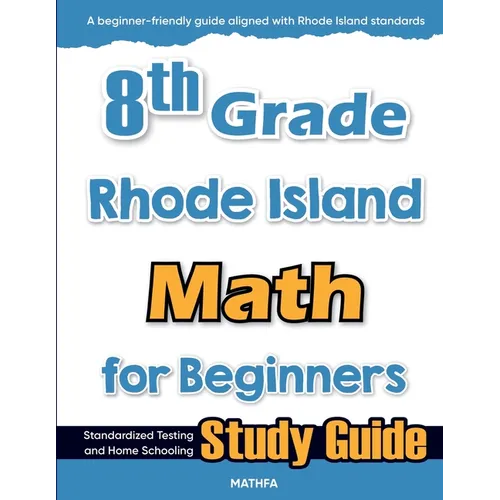 8th Grade Rhode Island Math for Beginners: Standardized Testing and Home Schooling Study Guide - Paperback