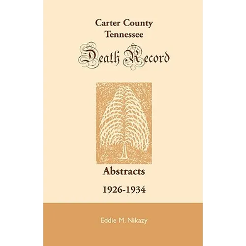 Carter County, Tennessee, Deaths: 1926-1934 - Paperback