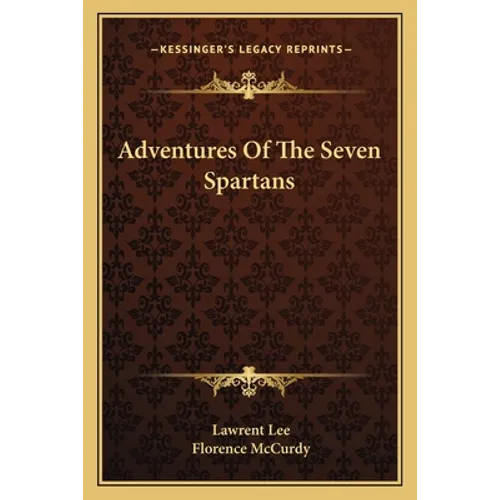 Adventures Of The Seven Spartans - Paperback